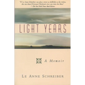 Light Years: A Memoir
