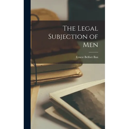 The Legal Subjection of Men