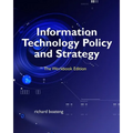 Information Technology Policy and Strategy: The Workbook Edition