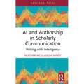 AI and Authorship in Scholarly Communication: Writing with Intelligence