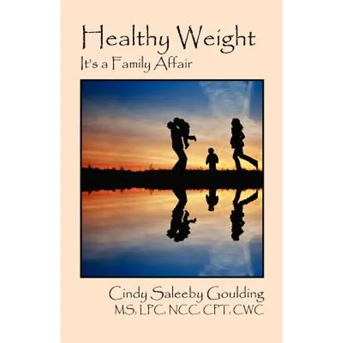 Healthy Weight: It's a Family Affair