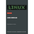 Linux Unveiled: From Novice to Guru