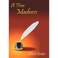 A Fine Madness