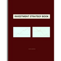 Investment Strategy Book: Elliott Wave Principle Application