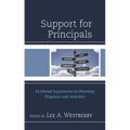Support for Principals: Firsthand Experiences in Planning Programs and Activities