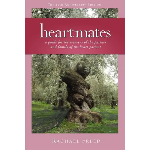 Heartmates: A Guide for the Partner and Family of the Heart Patient