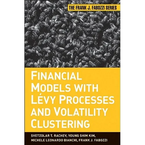 Financial Models with Levy Processes and Volatility Clustering