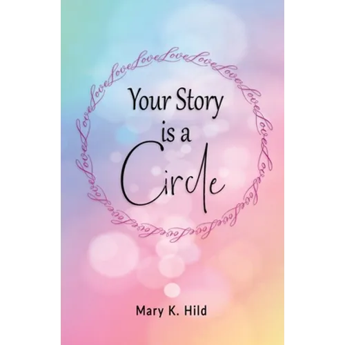 Your Story is a Circle