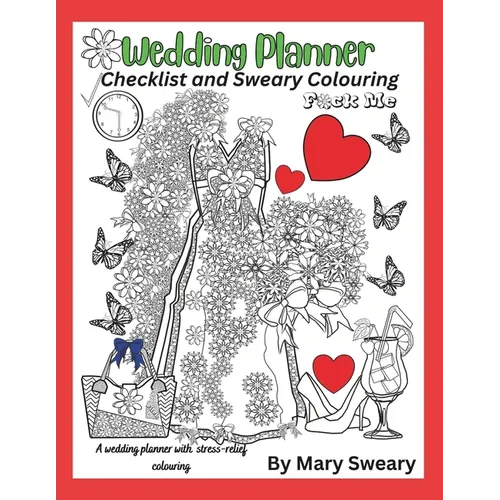 Wedding Planner Book and Organizer for the Bride: Swear Words Wedding Planner and Colouring
