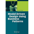 Model-Driven Design Using Business Patterns