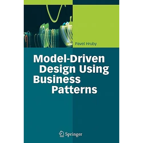 Model-Driven Design Using Business Patterns