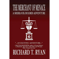 The Merchant of Menace: A Sherlock Holmes Adventure