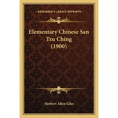 Elementary Chinese San Tzu Ching (1900)