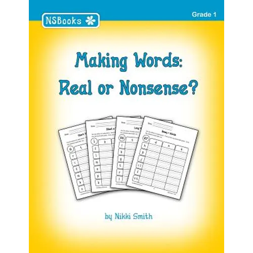 Making Words: Real or Nonsense?
