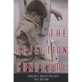 The Rejection Syndrome