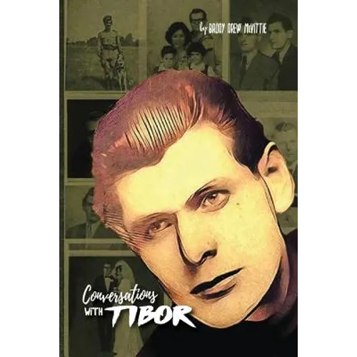 Conversations with Tibor