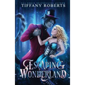 Escaping Wonderland