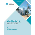 Webmedia 13 Proceedings of the 19th Brazilian Symposium on Multimedia and the Web