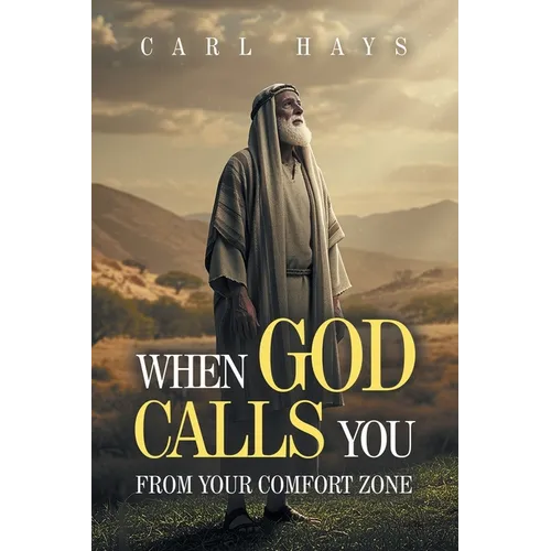 When God Calls You From Your Comfort Zone