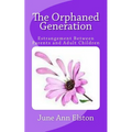 The Orphaned Generation: Estrangement Between Parents and Adult Children