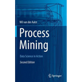 Process Mining: Data Science in Action