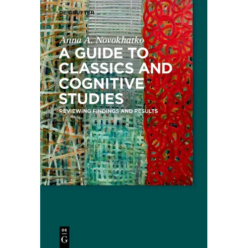 A Guide to Classics and Cognitive Studies: Reviewing Findings and Results