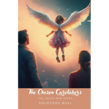 The Chosen Caretakers: Angel Marie's Story