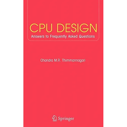 CPU Design: Answers to Frequently Asked Questions
