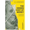 The Hidden Cost of Money