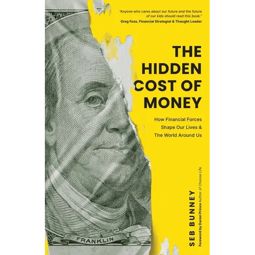 The Hidden Cost of Money