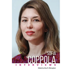 Sofia Coppola: Interviews