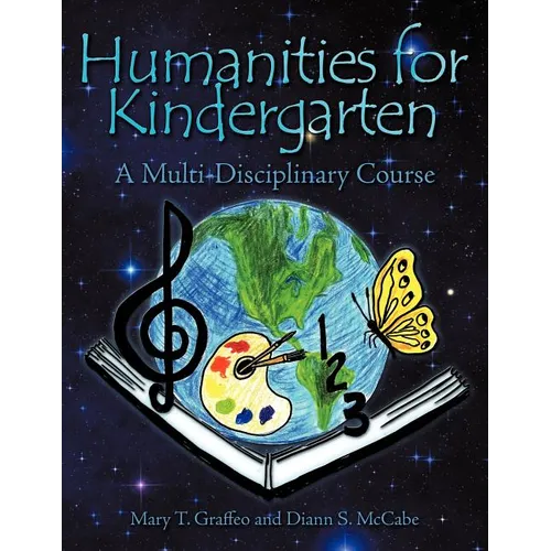 Humanities for Kindergarten: A Multi-Disciplinary Course