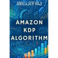 Amazon KDP Algorithm: Genres, Formats, and Key Success Factors