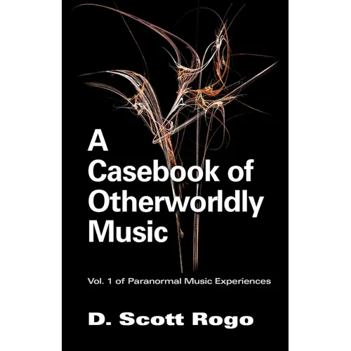 A Casebook of Otherworldly Music