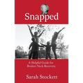 Snapped: A Helpful Guide for Broken Neck Recovery