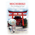 Michibiki: The Leading of God