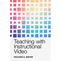 Teaching with Instructional Video