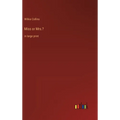 Miss or Mrs.?: in large print