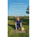 A Kindness I will Never Forget