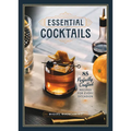 Essential Cocktails: 85 Perfectly Crafted Recipes for Every Occasion