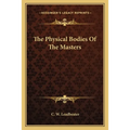 The Physical Bodies Of The Masters