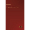 The Vigilance Committee of 1856.: in large print
