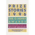 Prize Stories 1996: The O. Henry Awards