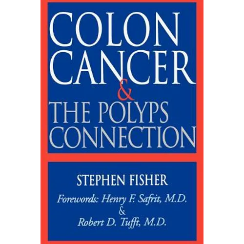Colon Cancer & the Polyps Connection