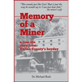 Memory of a Miner: A True-Life Story from Harlan County's Heyday