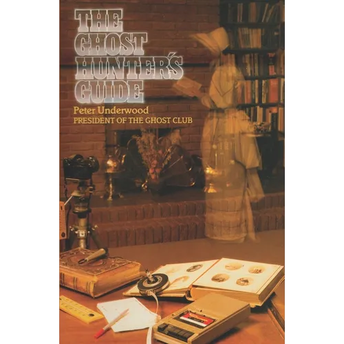 The Ghost Hunter's Guide