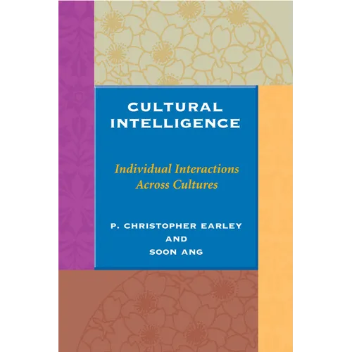 Cultural Intelligence: Individual Interactions Across Cultures