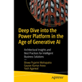 Deep Dive Into the Power Platform in the Age of Generative AI: Architectural Insights and Best Practices for Intelligent Business Solutions