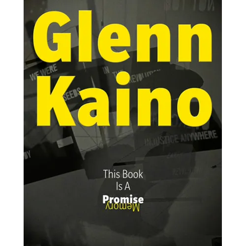 Glenn Kaino: This Book Is a Promise