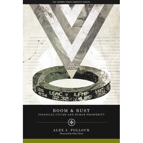 Boom and Bust: Financial Cycles and Human Prosperity